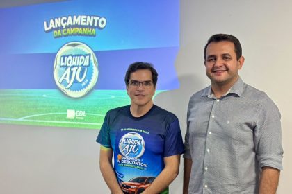 ACESE prestigia lançamento do Liquida Aju e reforça parceria com a CDL para fortalecer o comércio sergipano